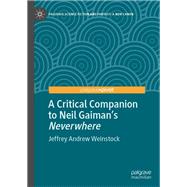 A Critical Companion to Neil Gaiman's 