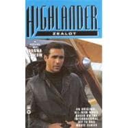 Highlander(TM): Zealot