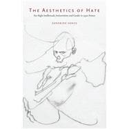 The Aesthetics of Hate