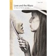 Love and the Abyss An Essay on Finitude and Value