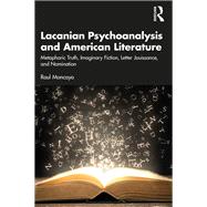 Lacanian Psychoanalysis and American Literature