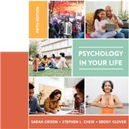 PSYCHOLOGY IN YOUR LIFE (w/ Norton Illumine Ebook, Inquizitive, ZAPS, 3D Brain, Videos) book cover, ISBN 9781324114574