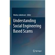 Understanding Social Engineering Based Scams