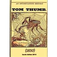 An Entertaining History of Tom Thumb 1830