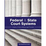 Federal and State Court Systems,9781516584574
