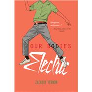 Our Bodies Electric