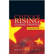 China's Rising Global Profile The Great Power Tradition