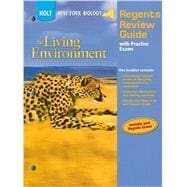Holt BiologyNew York; Regents Review Guide With Practice Exams Grades 9-12The Living Environment