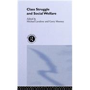 Class Struggle and Social Welfare