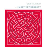 What Is Thought?