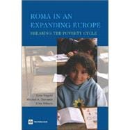 Roma in an Expanding Europe : Breaking the Poverty Cycle