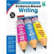 Evidence-based Writing, Grade 5