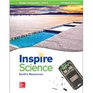 Inspire Science: Integrated G7 Write-In Student Edition Unit 3