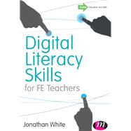 Digital Literacy Skills for Fe Teachers