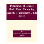 Department of Defense Cloud Computing Security Requirements Guide