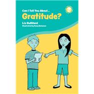 Can I Tell You About Gratitude?