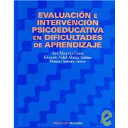 Evaluacion E Intervencion Psicoeducativa En Dificultades De Aprendizaje / Psychoeducational Evaluation and Intervention in Learning Difficulties