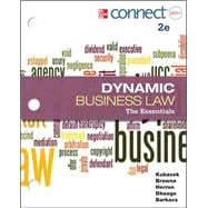 Loose Leaf Version of Dynamic Business Law: The Essentials with Connect Access Card