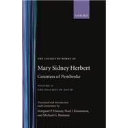 The Collected Works of Mary Sidney Herbert, Countess of Pembroke Volume II: The Psalmes of David