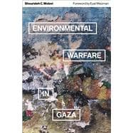 Environmental Warfare in Gaza