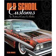 Old School Customs Top Traditional Custom Car Builders