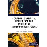 Explainable Artificial Intelligence for Intelligent Transportation Systems