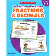 Solve-the-Problem Mini Books: Fractions & Decimals 12 Math Stories for Real-World Problem Solving