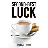 Second-Best Luck