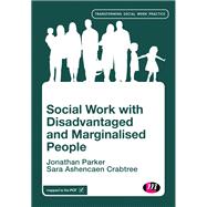 Social Work With Disadvantaged and Marginalised People