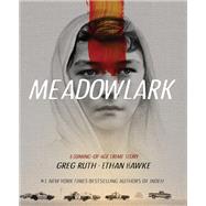 Meadowlark A Coming-of-Age Crime Story