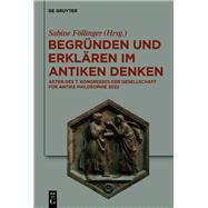 Begründen und Erklären im antiken Denken