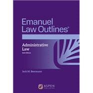 Emanuel Law Outlines for Administrative Law book cover, ISBN 9798894104577