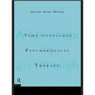 Time-Conscious Psychological Therapy: A Life-Stage To Go Through