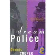The Dream Police; Selected Poems, 1969-1993