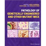 Pathology of Genetically Engineered and Other Mutant Mice