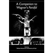 A Companion to Wagner's Parsifal