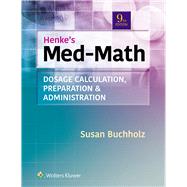 Lippincott CoursePoint Enhanced for Buchholz: Henke's Med-Math (12 months - Ecommerce Digital Code)