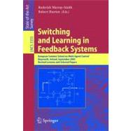 Switching and Learning in Feedback Systems : European Summer School on Multi-Agent Control, Maynooth, Ireland, September 8-10, 2003, Revised Lectures and Selected Papers