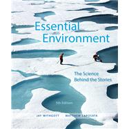 Essential Environment The Science behind the Stories