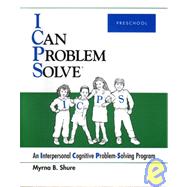 I Can Problem Solve: An Interpersonal Cognitive Problem-Solving Program for Children