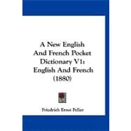 New English and French Pocket Dictionary V1 : English and French (1880)