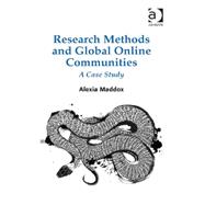 Research Methods and Global Online Communities: A Case Study