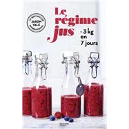 Le régime jus -3kg en 7 jours