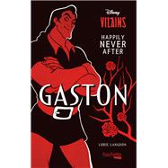 Happily Never After - Gaston