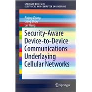 Security-aware Device-to-device Communications Underlaying Cellular Networks