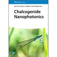 Chalcogenide Nanophotonics,9783527844579