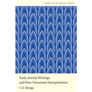 Early Jewish Writings and New Testament Interpretation