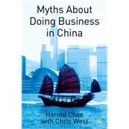 Myths About Doing Business In China