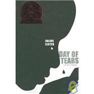 Day of Tears: A Novel in Dialogue