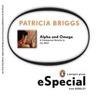 Alpha & Omega: A Companion Novella to Cry Wolf